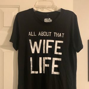 All About that Wife Life Tee Shirt